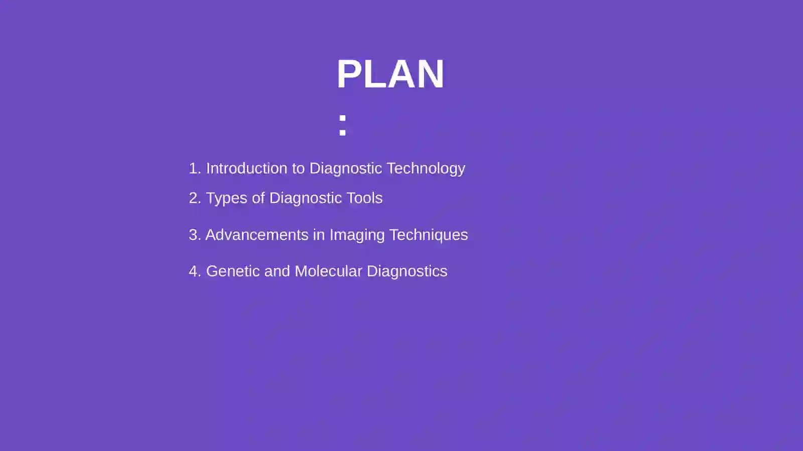 Diagnostic technology 2
