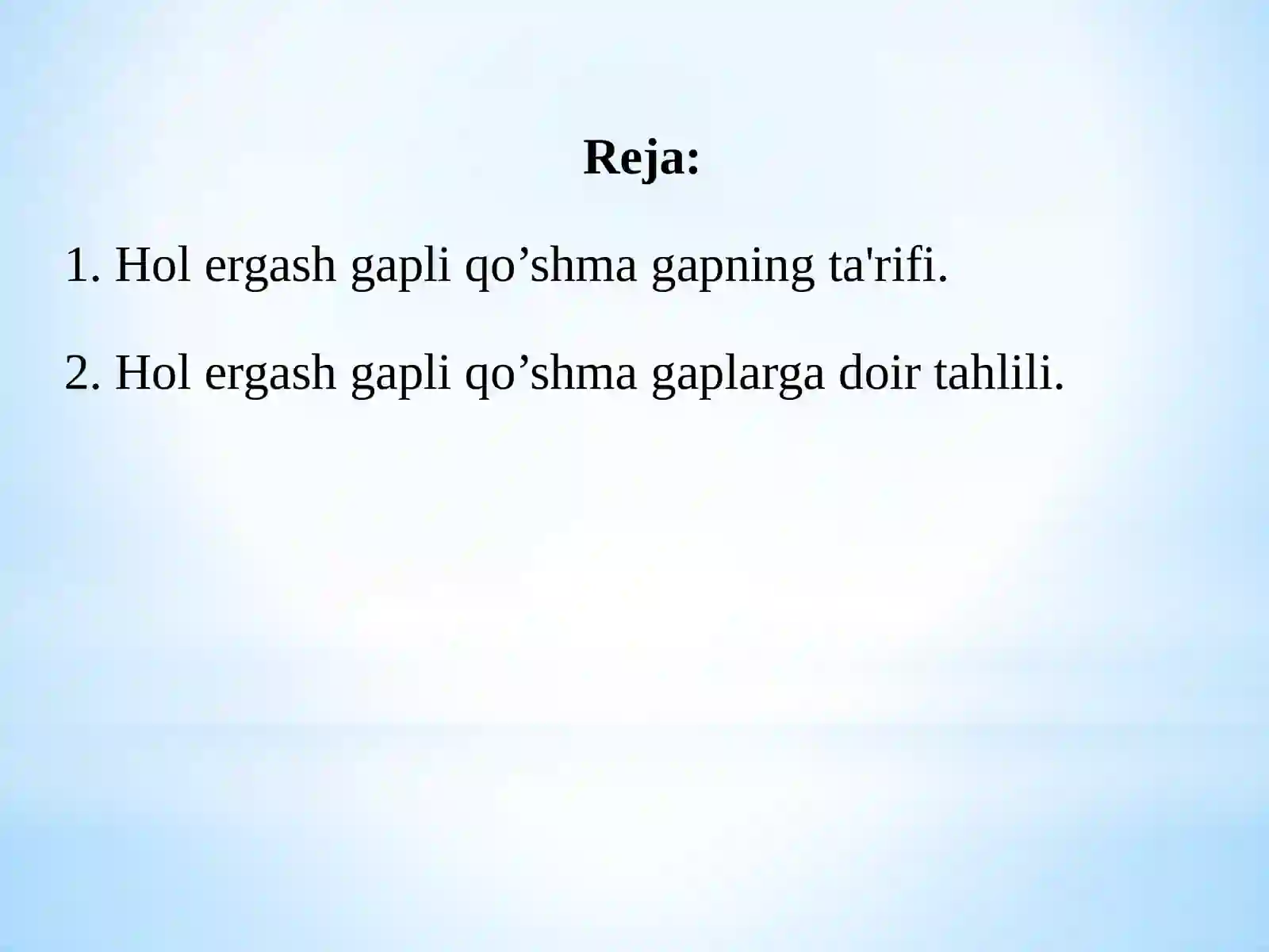 HOL ERGASH GAPLI QO’SHMA GAP 2