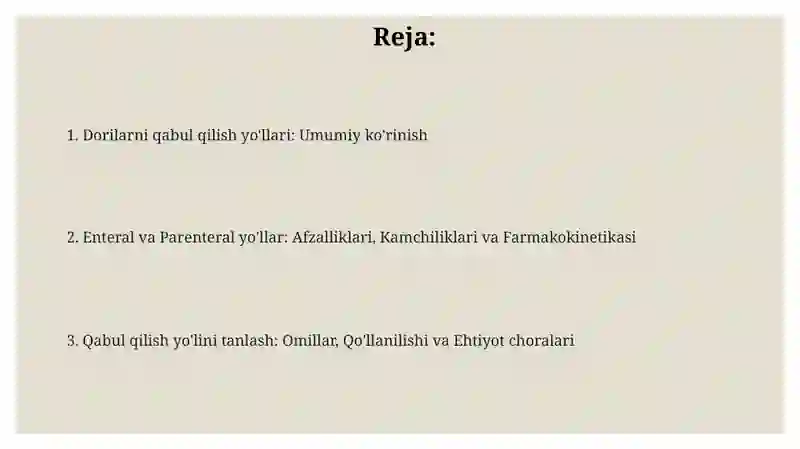 Dorilarning organizmga yuborish yoʻllari. Enteral va parentaral 2