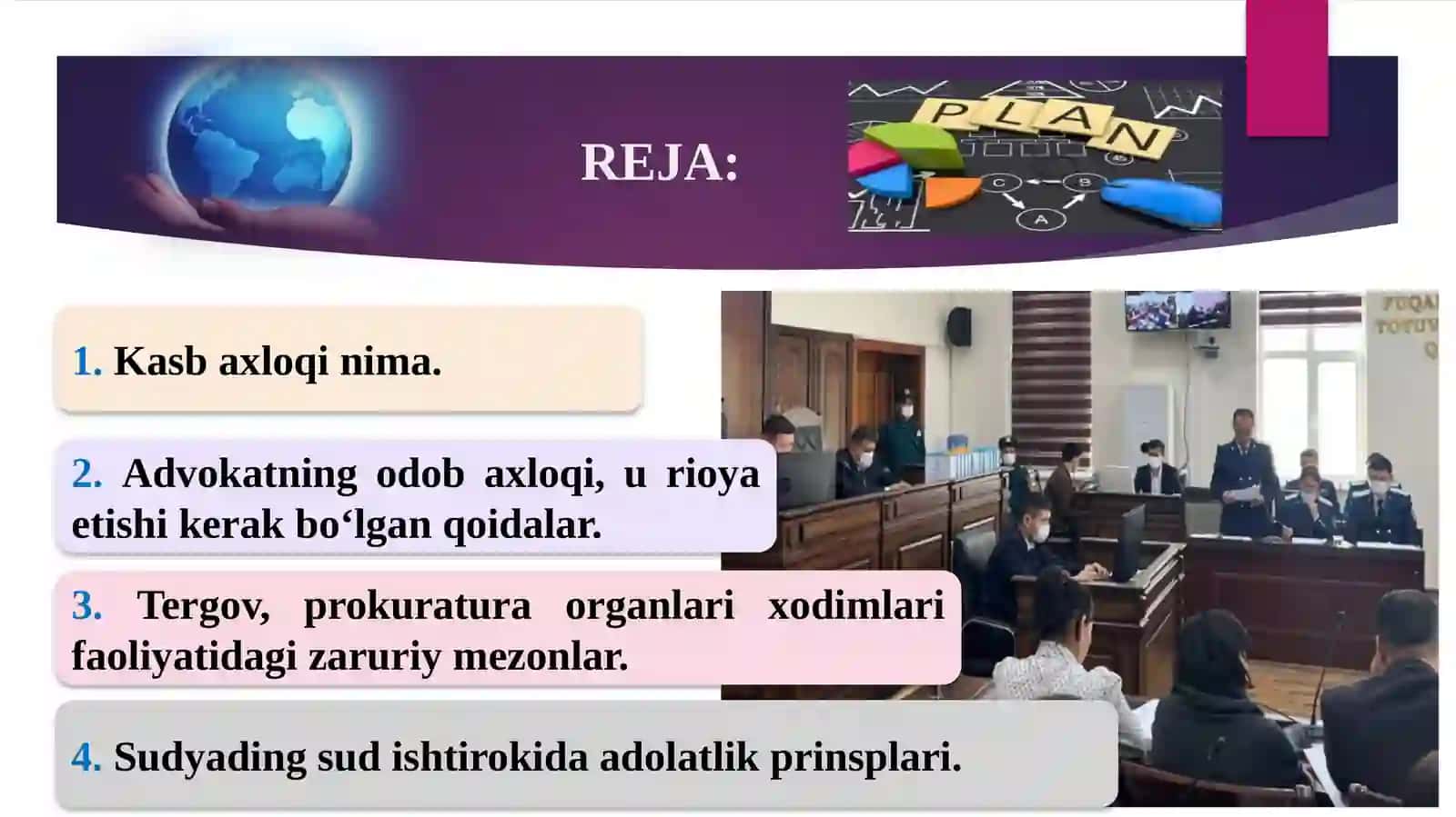 ADVOKAT, TERGOV VA PROKURATURA ORGANLARI XODIMLARI HAMDA SUDYANING KASB AXLOQI 2