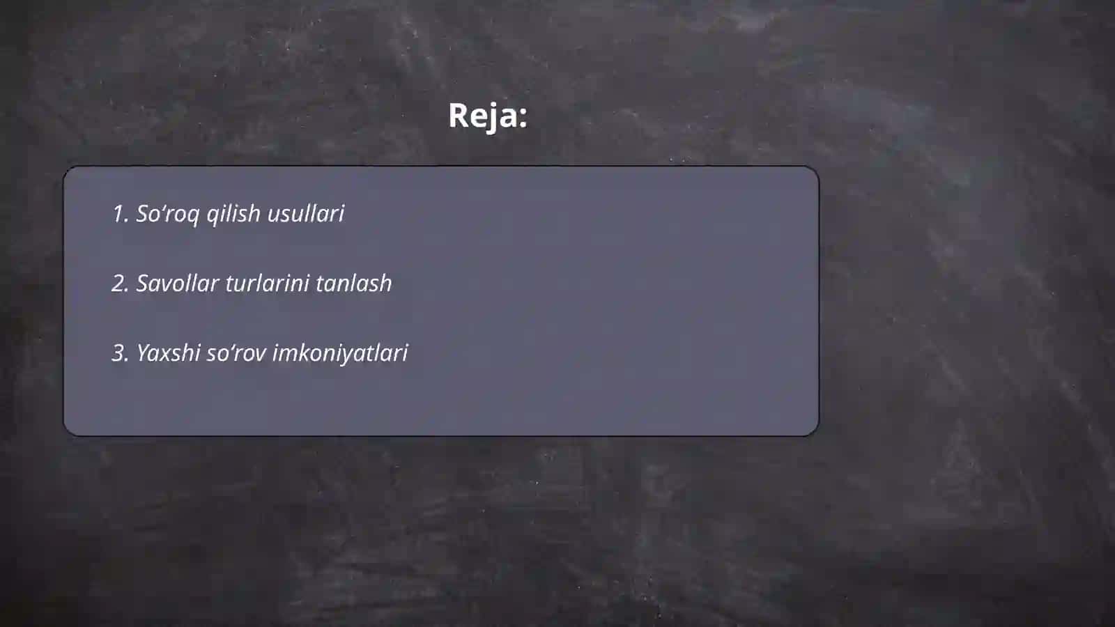 Soʻroq qilishning umumiy asoslari 2