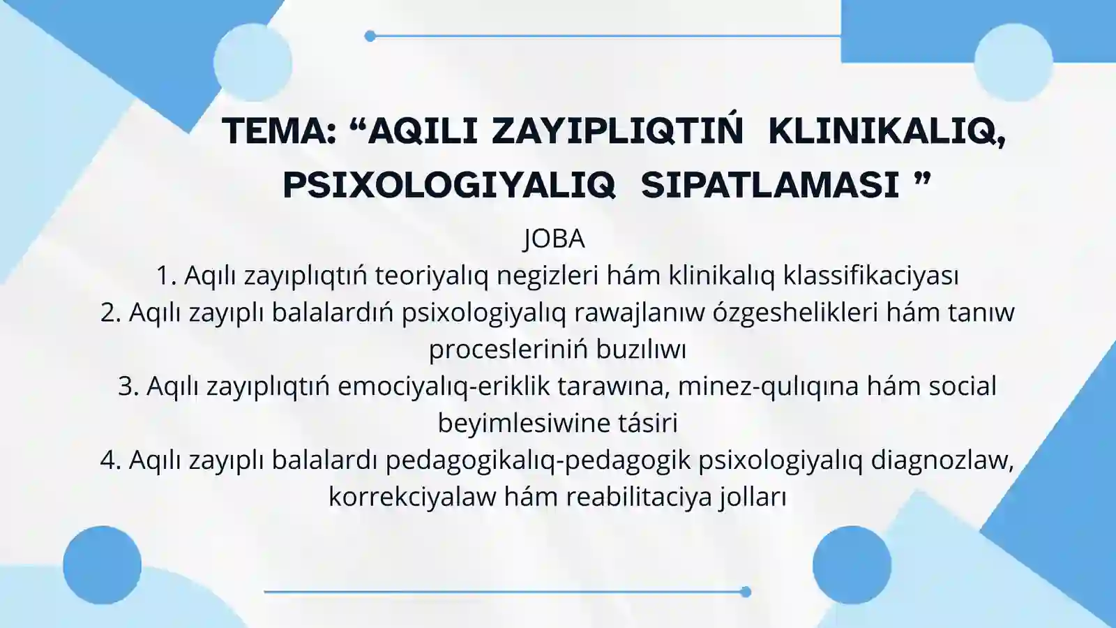 Arnawlı pedagogika: oligofrenopedagogika tálim baǵdarı 2
