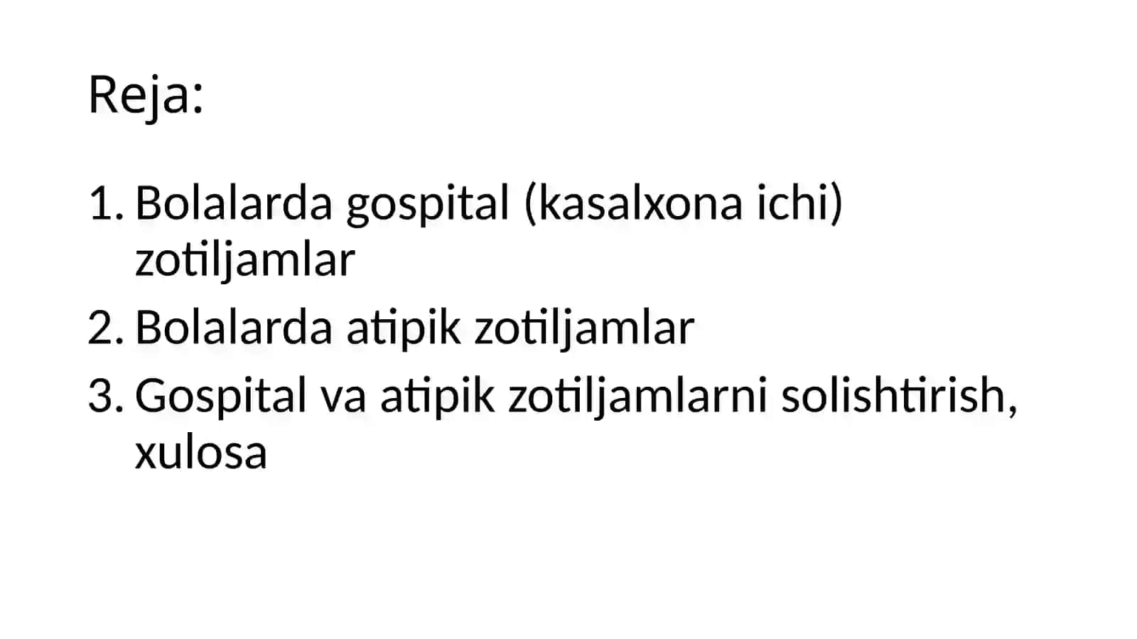 Bolalarda gospital (kasalxona ichi) va atipik zotiljamlar. 2