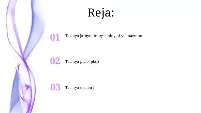 Tarbiya jarayonini mohiyati, mazmuni, tarbiya tamoyillari va metodlari 2
