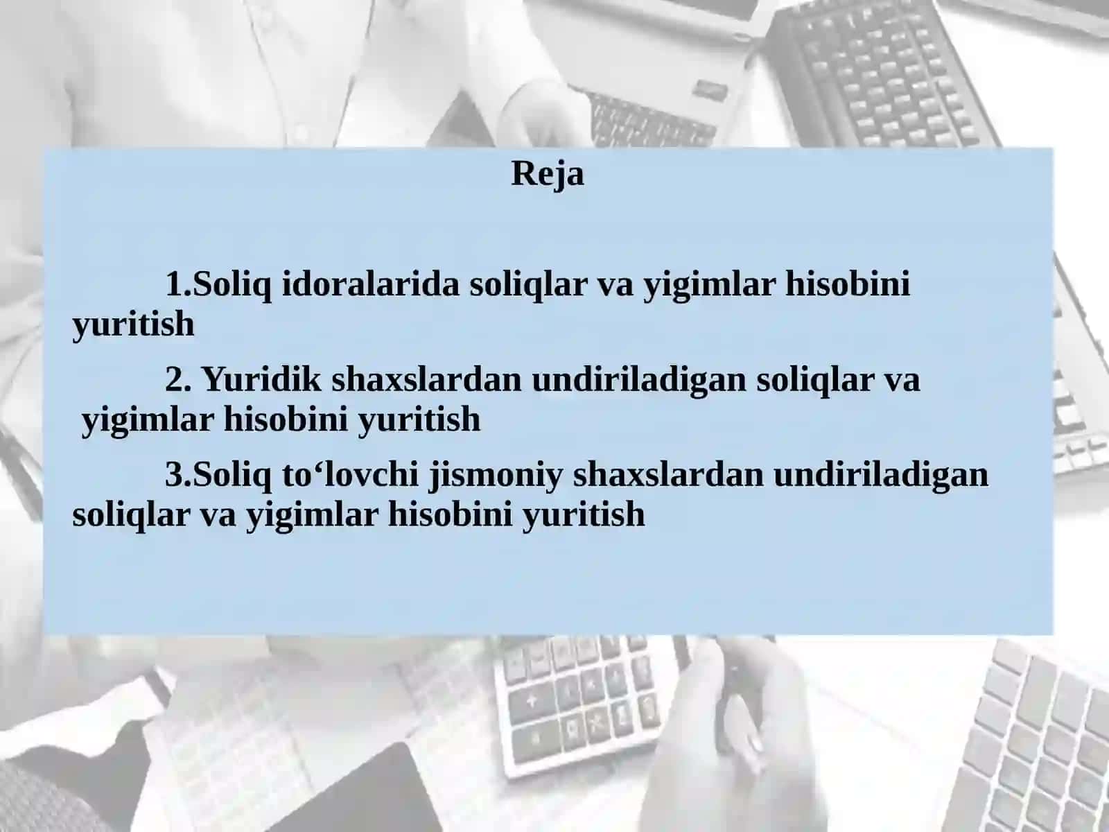 Soliqidoralaridasoliqlar va boshqa majburiy to‘lovlar hisobiniyuritilishi 2