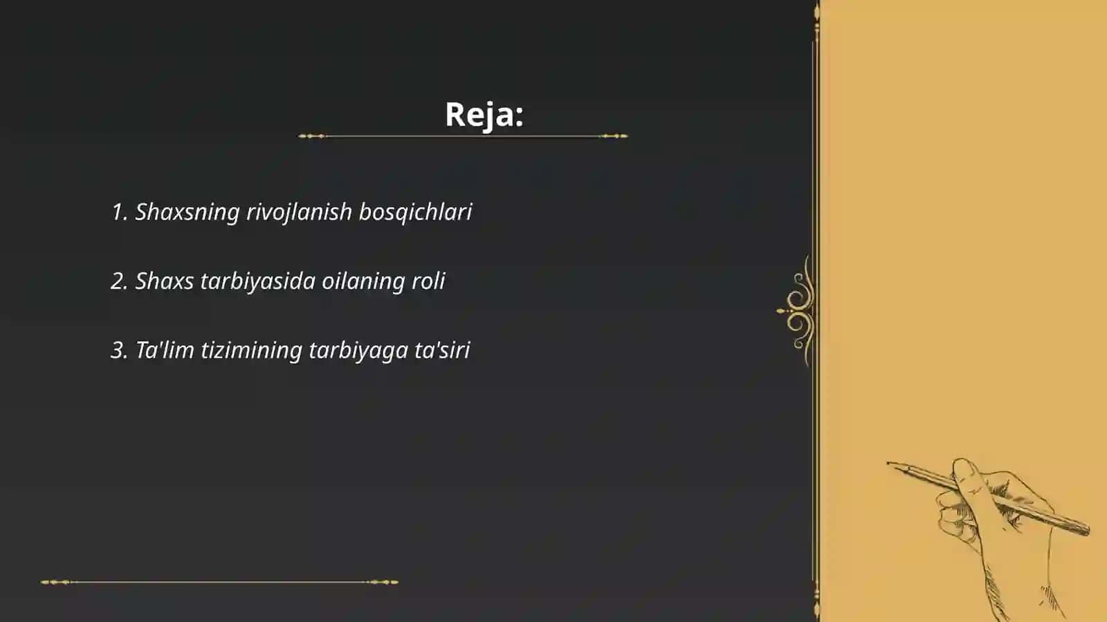 Insonning rivojlanishi, tarbiyasi va itimoiylashuvi 2