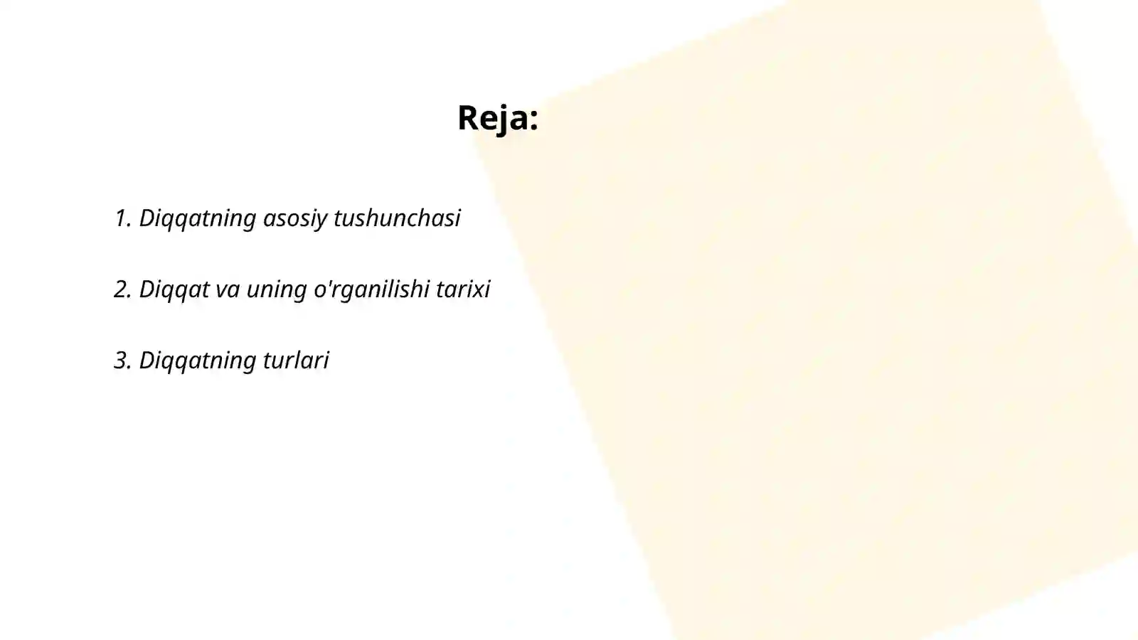 Diqqat haqida tushuncha va uning nerv fiziologik asoslari 2