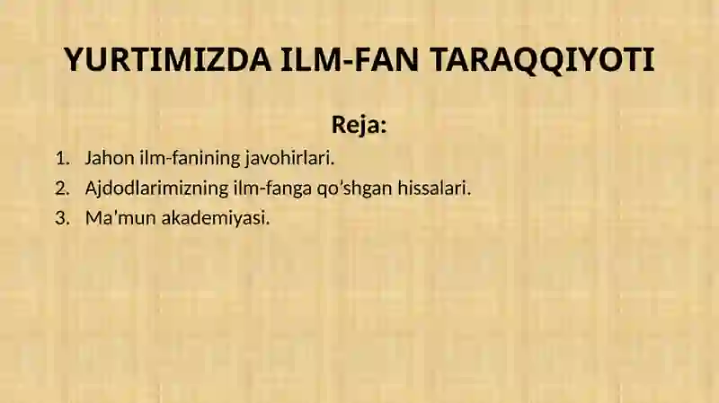 YURTIMIZDA ILM-FAN TARAQQIYOTI 2
