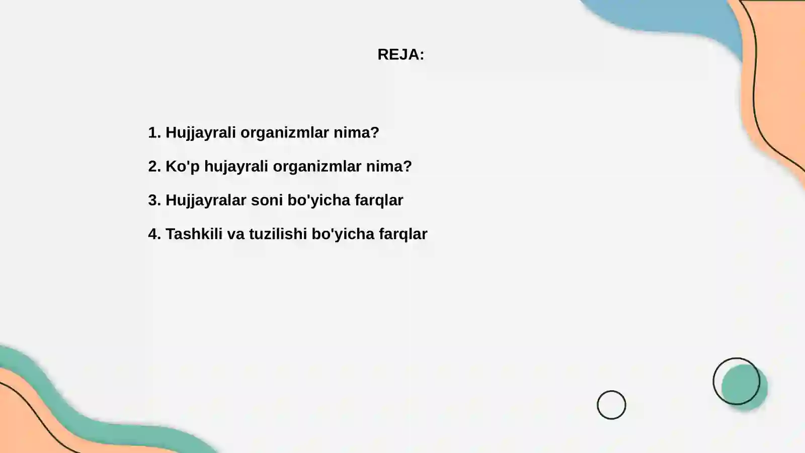 Hujayrali va koʻp hujayrali organizmlarning farqlari 2