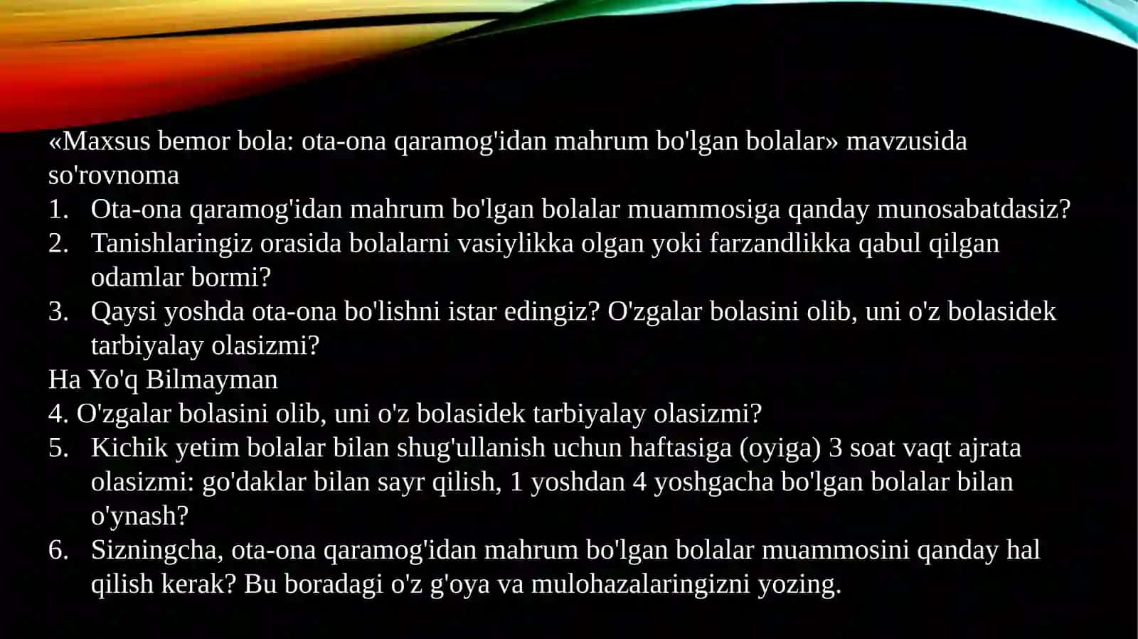 Alohida parvarishga muhtoj bola - vasiysiz bolalar 2
