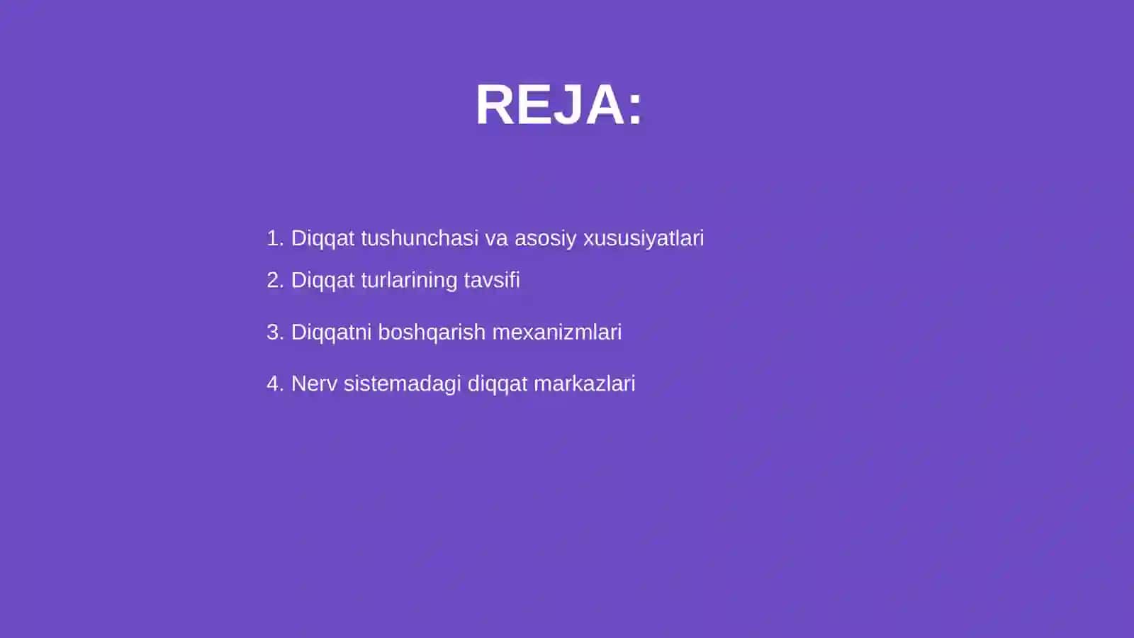Diqqat haqida tushuncha va uning nerv fizologik asoslari 2