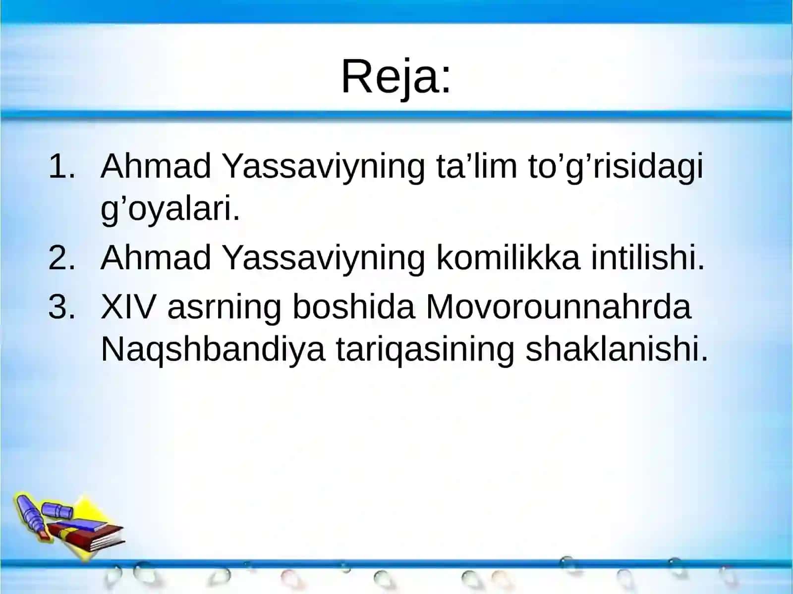 Ahmad Yassaviyning Ta'lim-Tarbiya G'oyalari 2