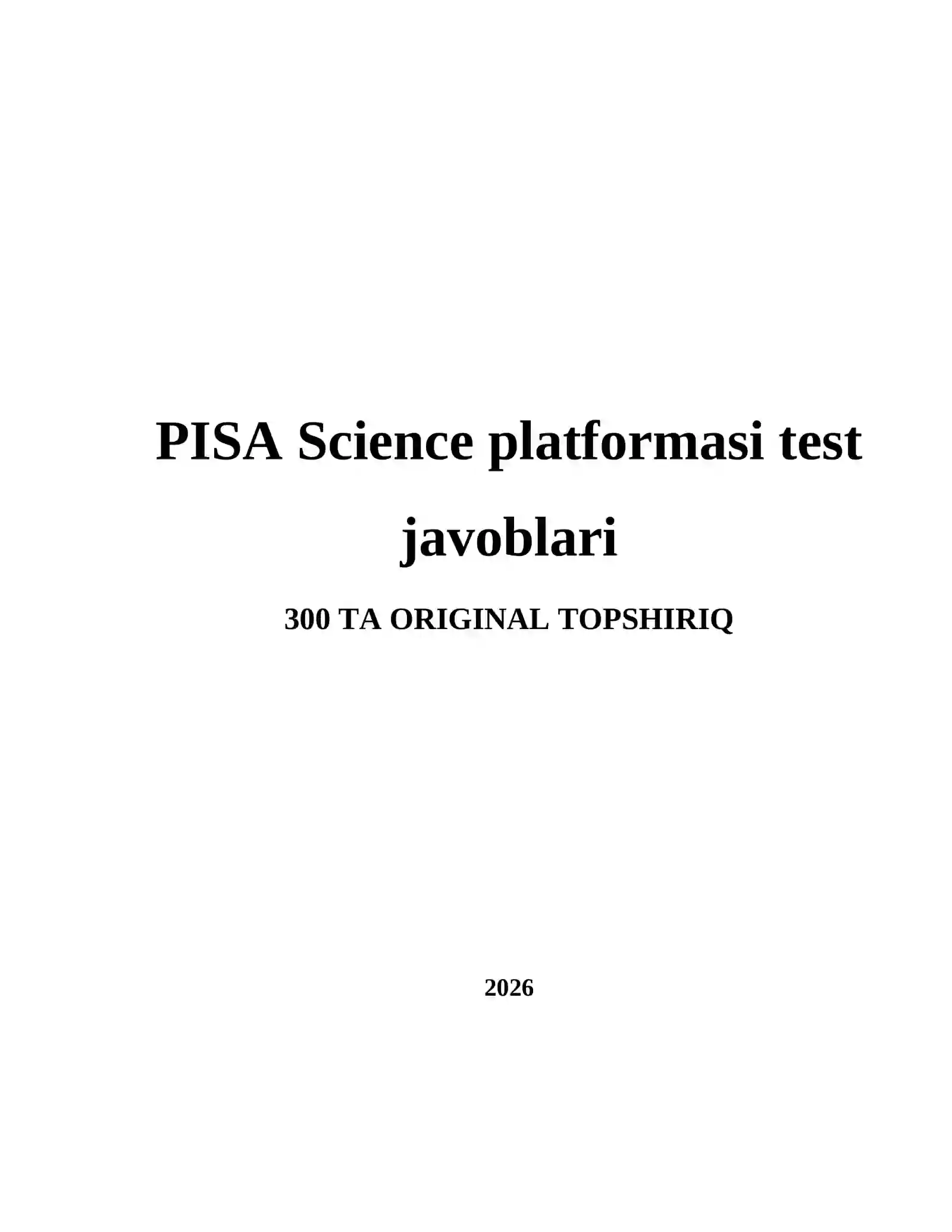 PISA Science platformasi test javoblari 2