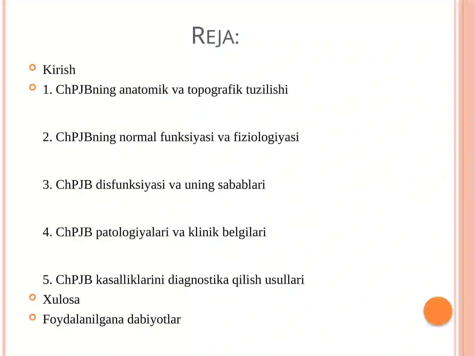 ChPJBanatomik-topografik tuzilishi, norma, disfunksiyasi, patologiyasi va diagnostikasi 2