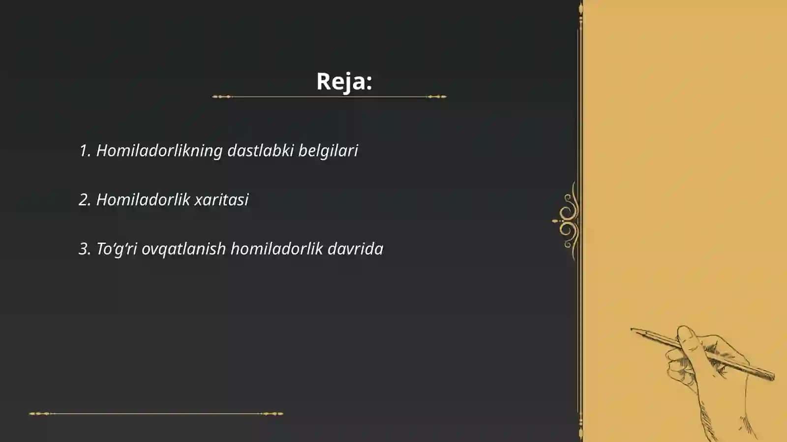 Homiladorlikning dastlabki belgilari 2