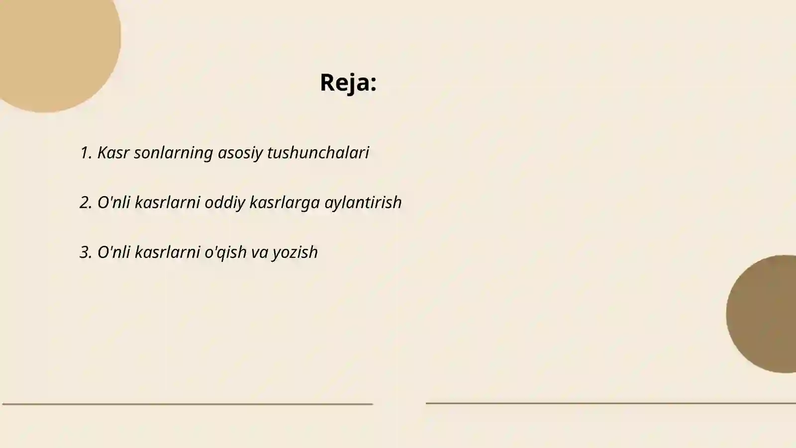 Oʻnli kasrlar va ular ustida arifmetik amallarni bajarish algoritmi 2