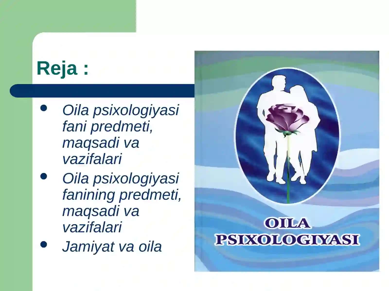 Oilapsixologiyasifanipredmeti,maqsadivavazifalari 2
