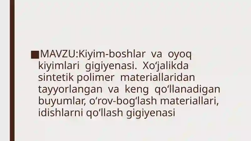 Kiyim-boshlar va oyoq kiyimlarigigiyenasi 2