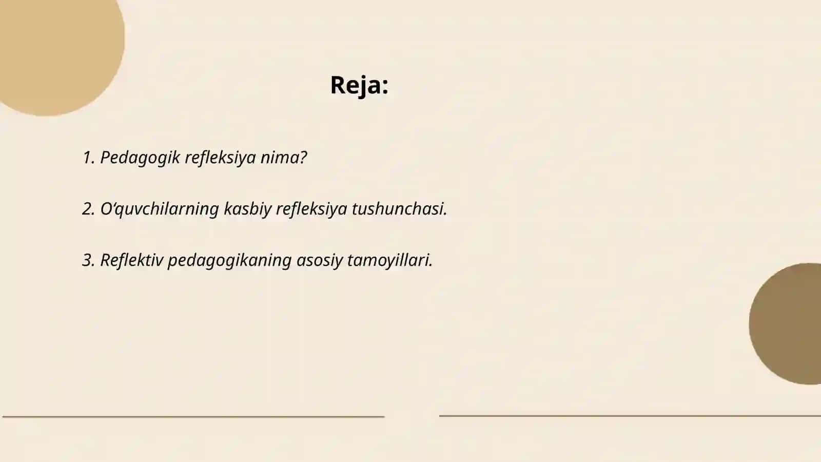 O'quvchilarning kasbiy pedagogik refleksiya asosida o'z pedagogik mahorati imkoniyatlarini takomillashtirilishi 2