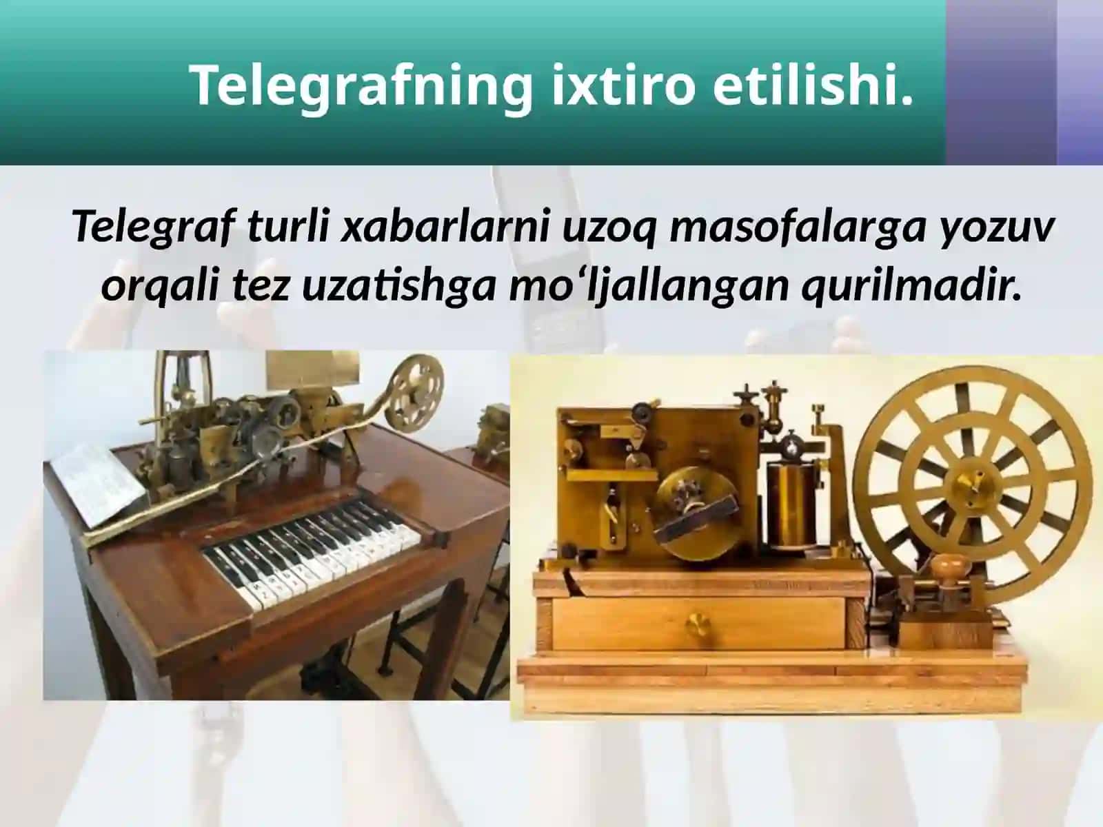 Aloqa vositalarining ixtiro etilishi 2
