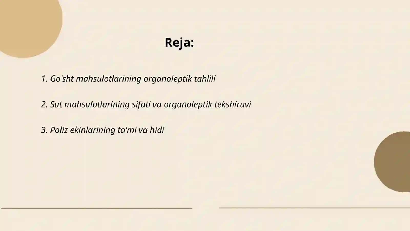 Go'sht, sut, poliz ekinlarini labaratoriya sharoitida tekshirish va organoleptik baxo berish 2