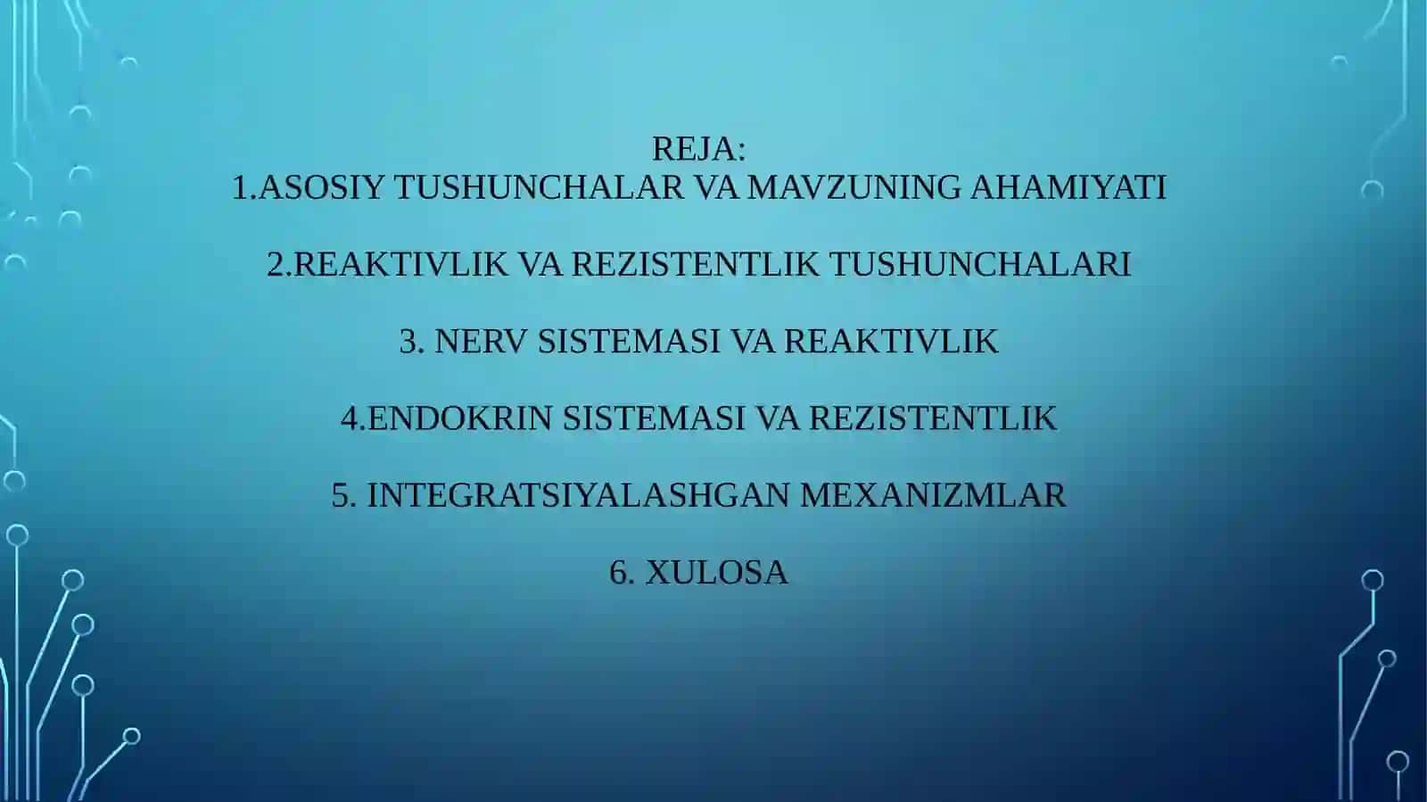 REAKTIVLIK VA REZISTENTLIKNING SHAKLLANISHIDA NERV VA ENDOKRIN SISTEMASINING O’RNI 2