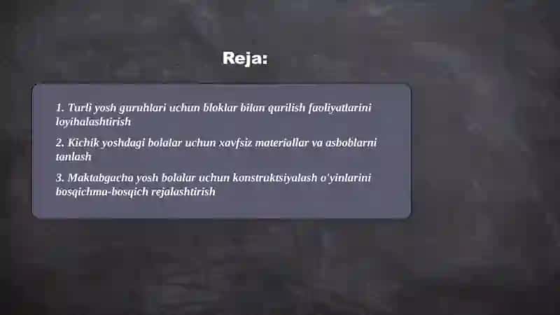 Turli yoshdagi bolalar uchun qurilish va konstruktsiyalash faoliyatlarini loyihalashtirish 2