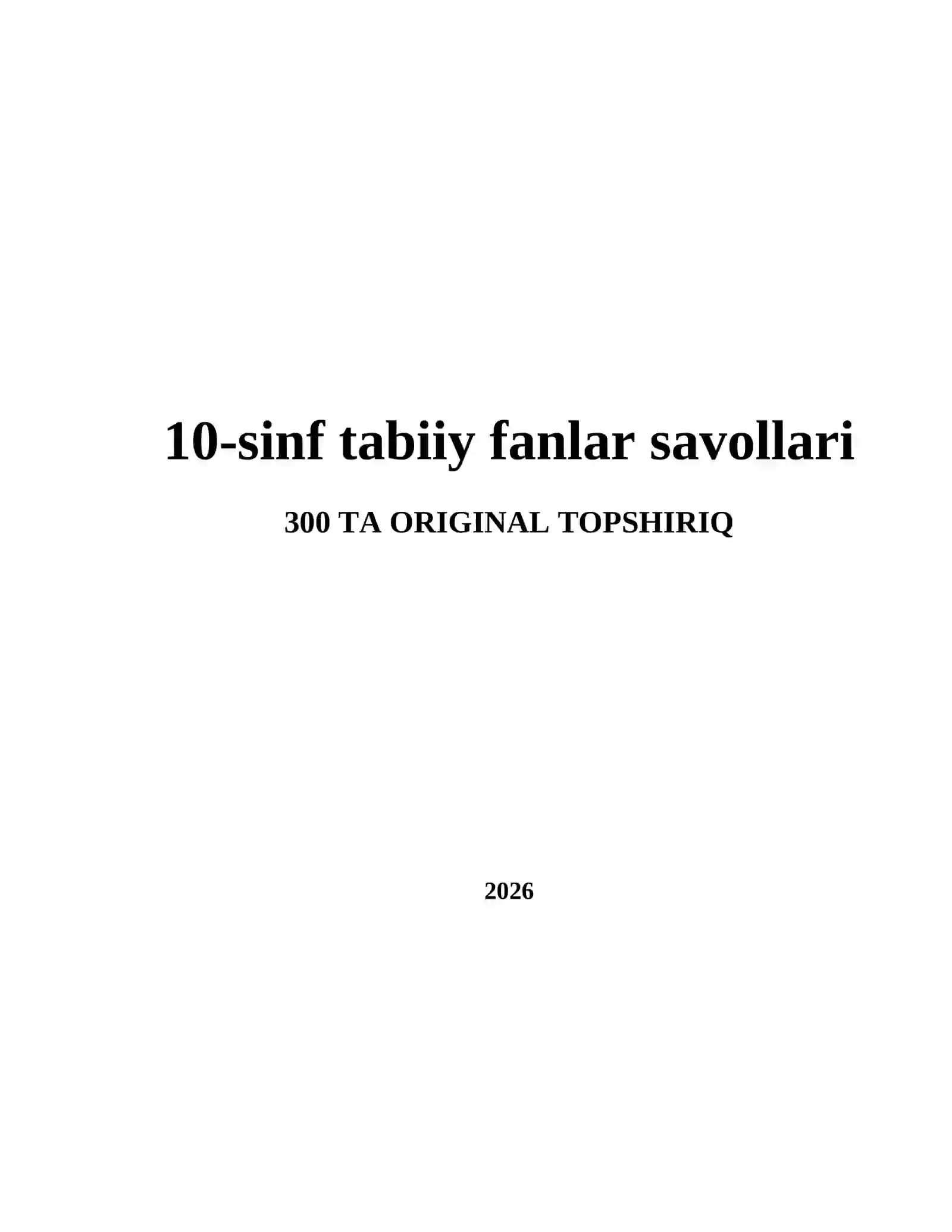 10-sinf tabiiy fanlar savollari 2