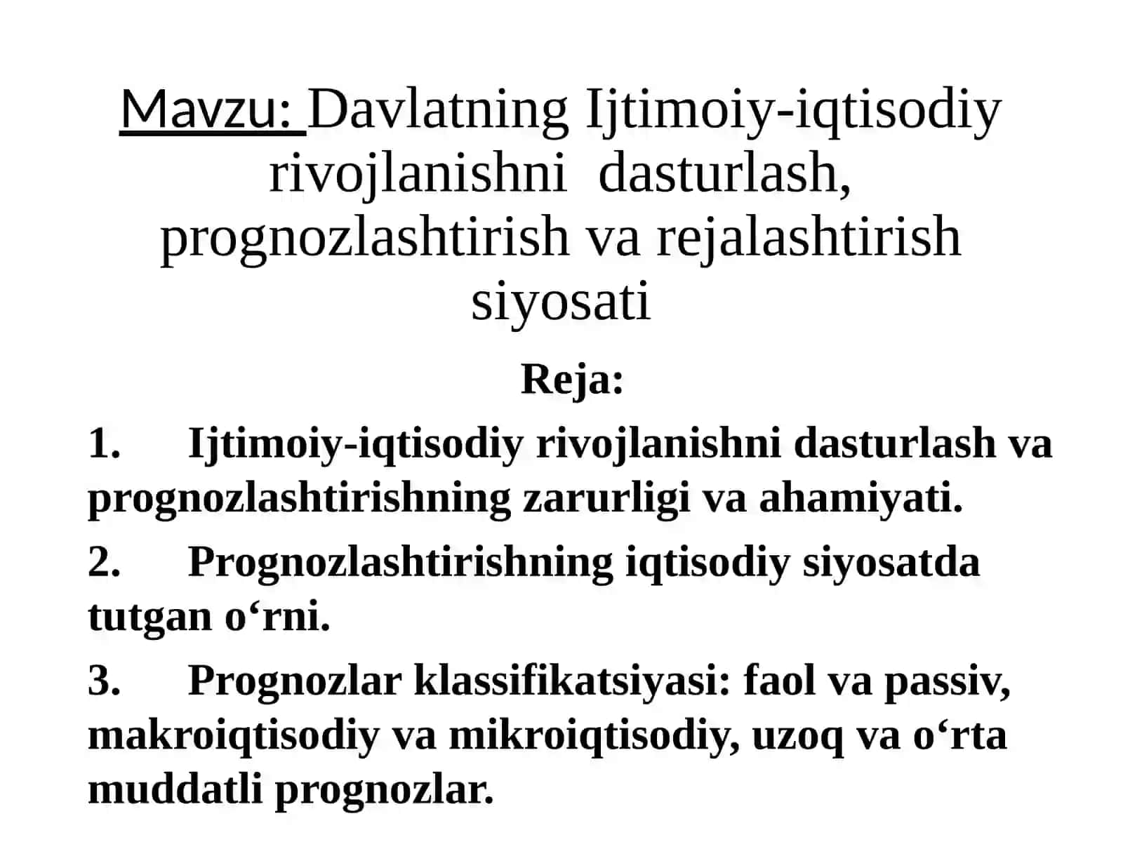 Davlatning Ijtimoiy-iqtisodiy rivojlanishni dasturlash, prognzlash va rejalaish siyosati 2
