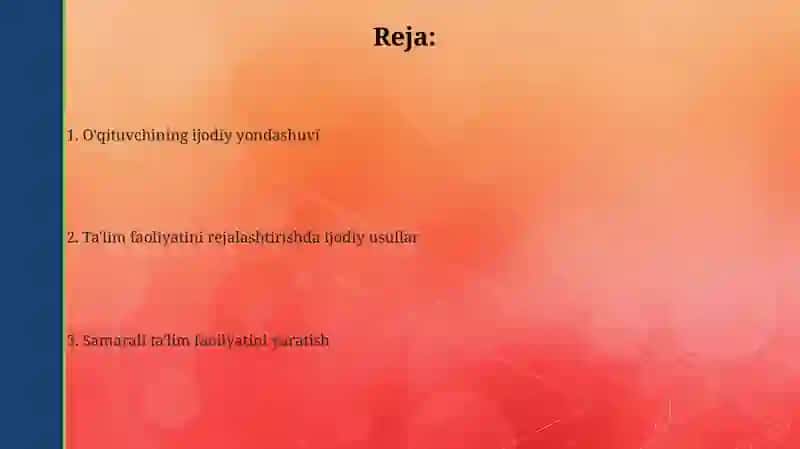Ta’limiy faoliyat ishlanmalar tuzishda pedagogning kreativligi 2