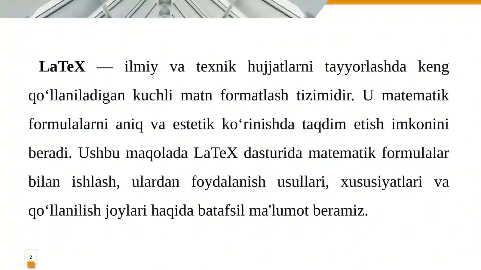 Orziyeva Sarvinoz LaTeX Dasturida Matematik Formulalar Bilan Ishlash 2