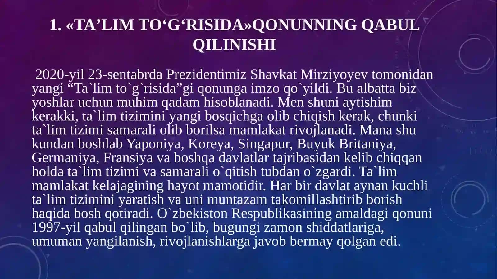 Oʼzbekiston «Taʼlim toʻgʻrisida» (2020-yil 23-sentabr)gi yangi qonunining qabul qilinishi va uning vazifalari 2