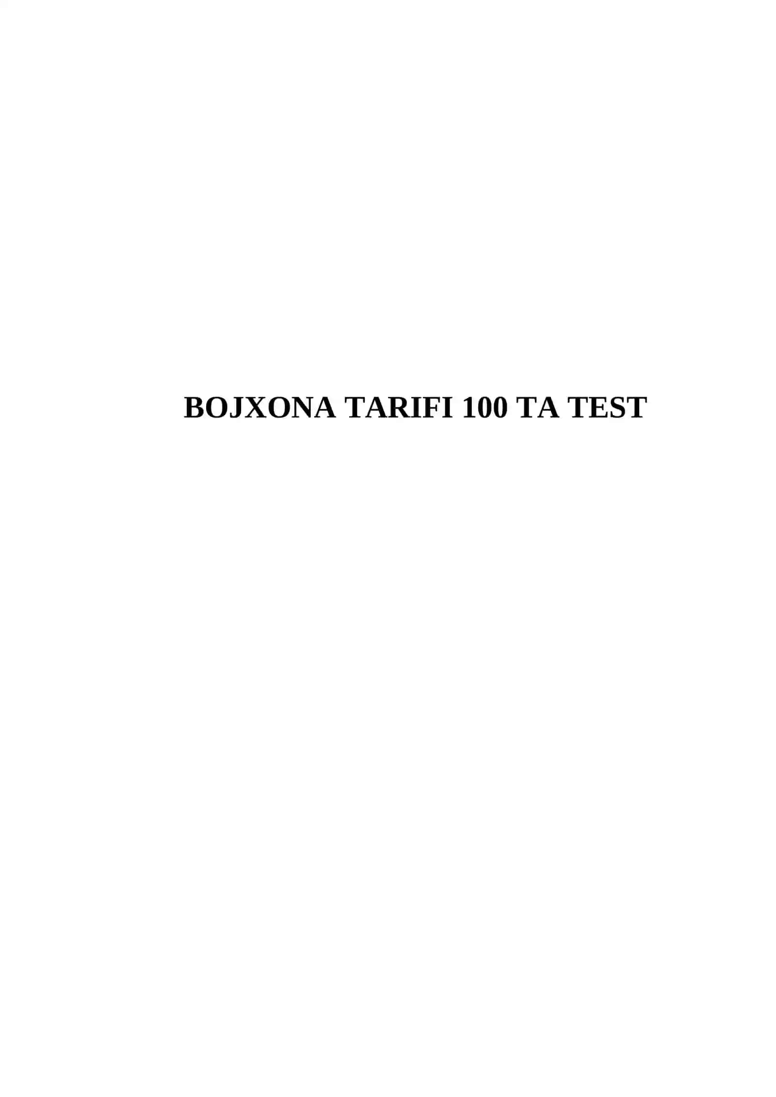 BOJXONA TARIFI 100 TA TEST 2