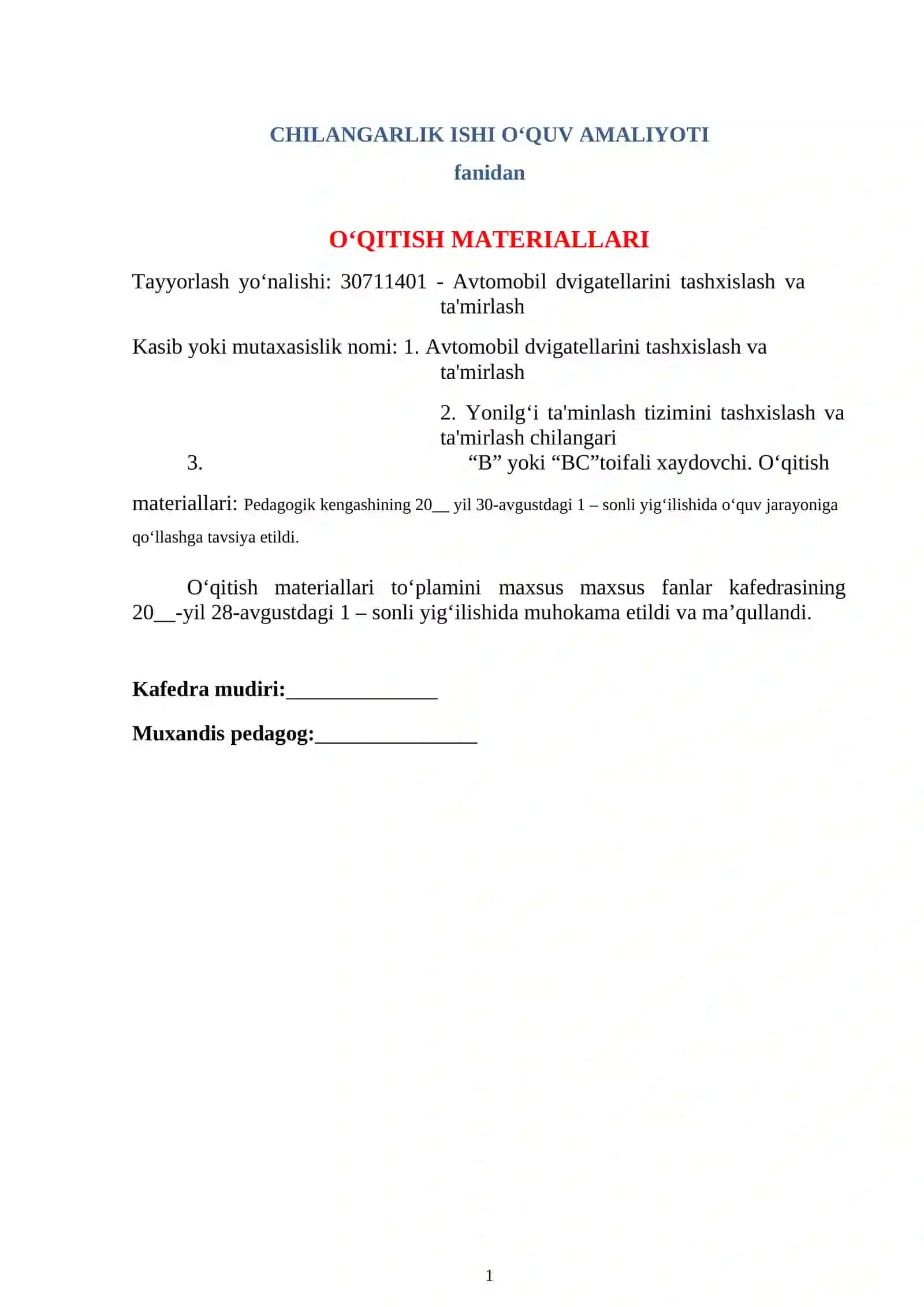 CHILANGARLIK ISHI O‘QUV AMALIYOTI fanidan  O‘QITISH MATERIALLARI 2