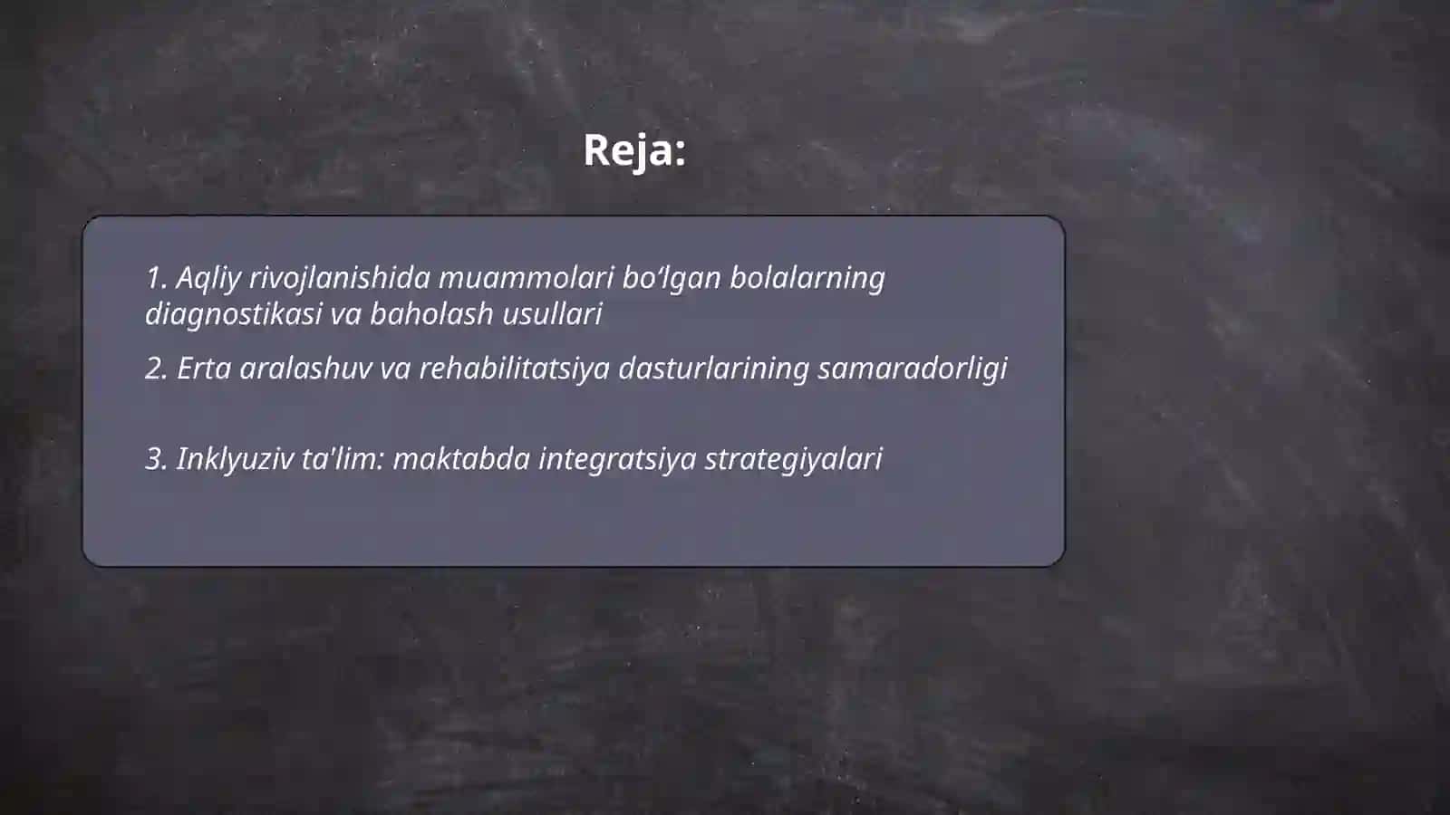 Aqliy rivojlanishida muammolari bo'lgan bolalar va ularning integratsiyasi 2