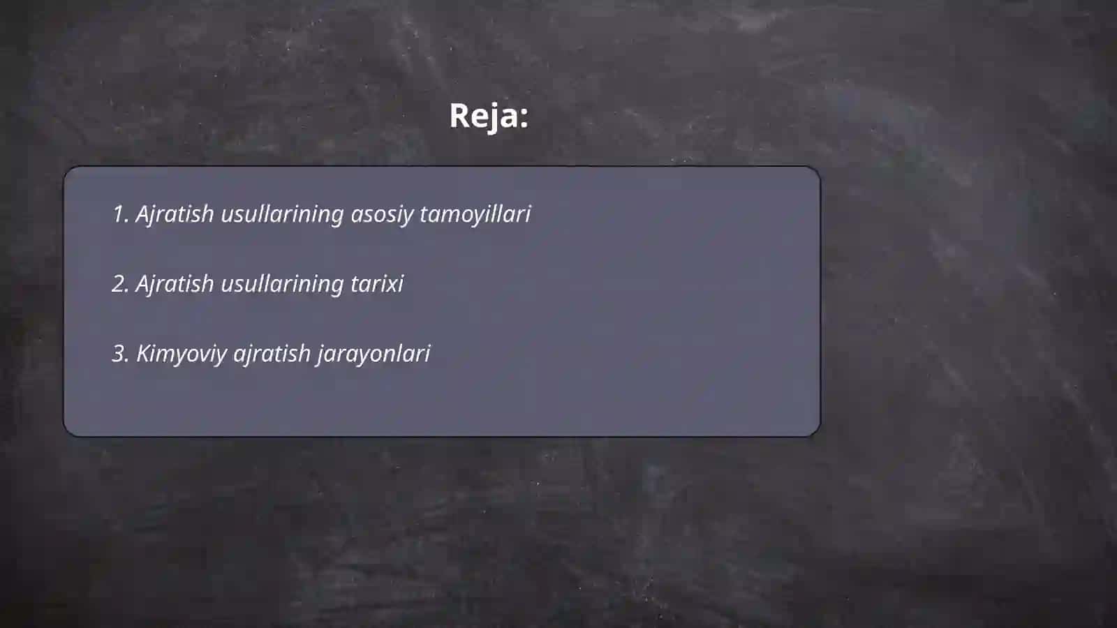 Ajratish usullari 2