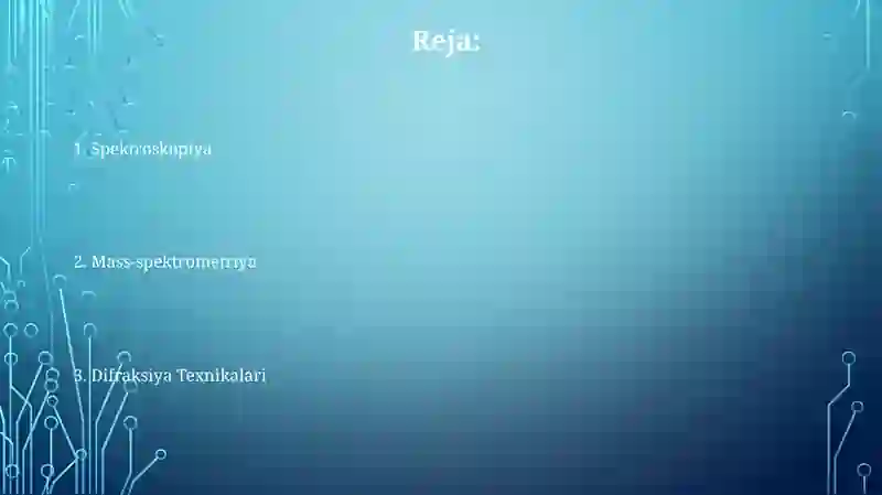 Atom va molekulalarni aniqlash usullari 2