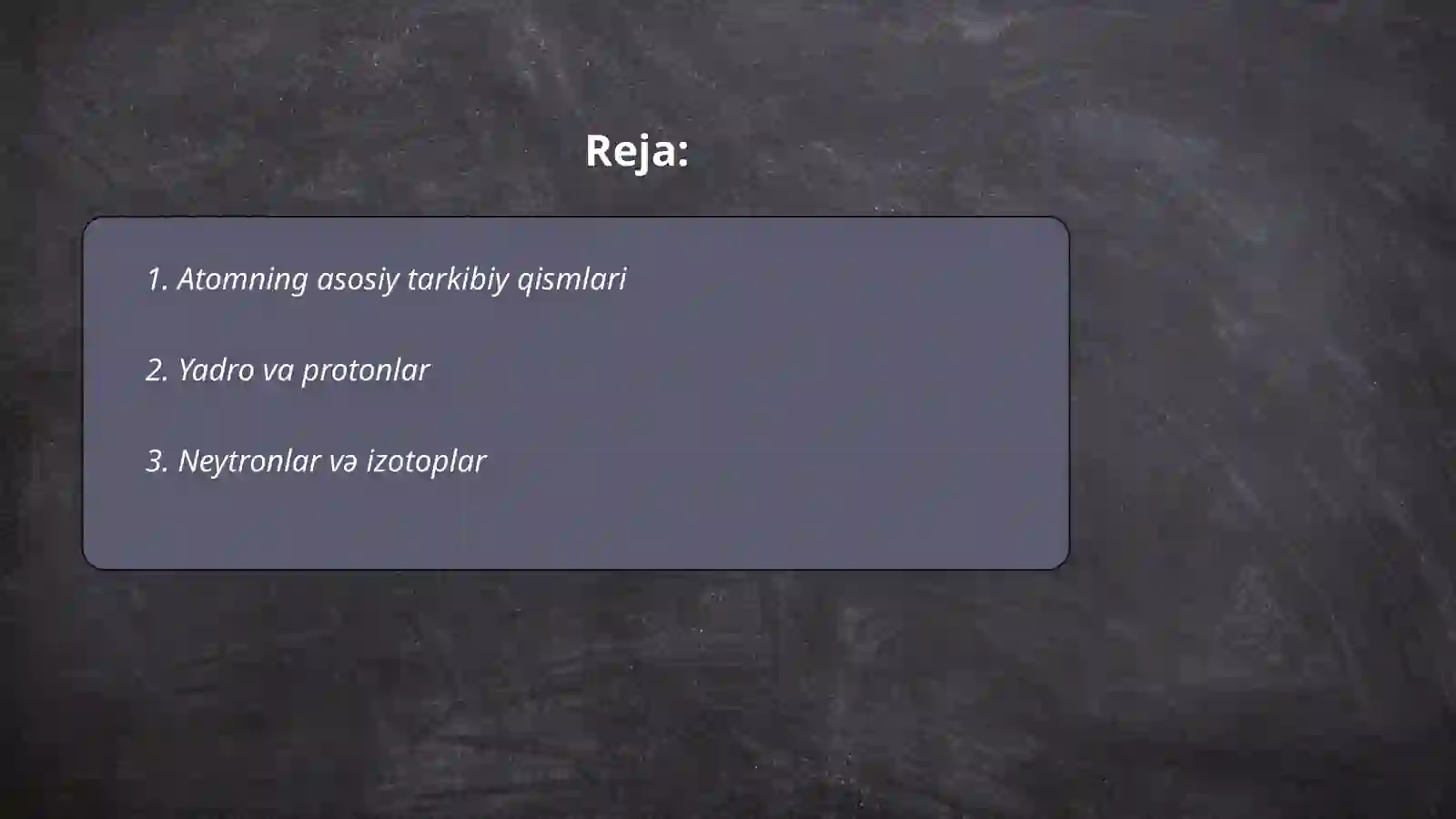 Atom tuzilish va davriy qonun 2