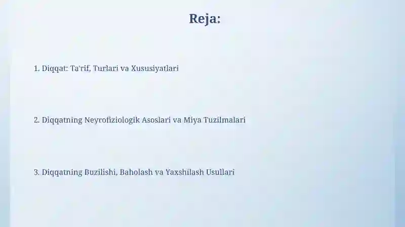 Diqqat haqida tushuncha va uning nerv fiziologik asosi 2