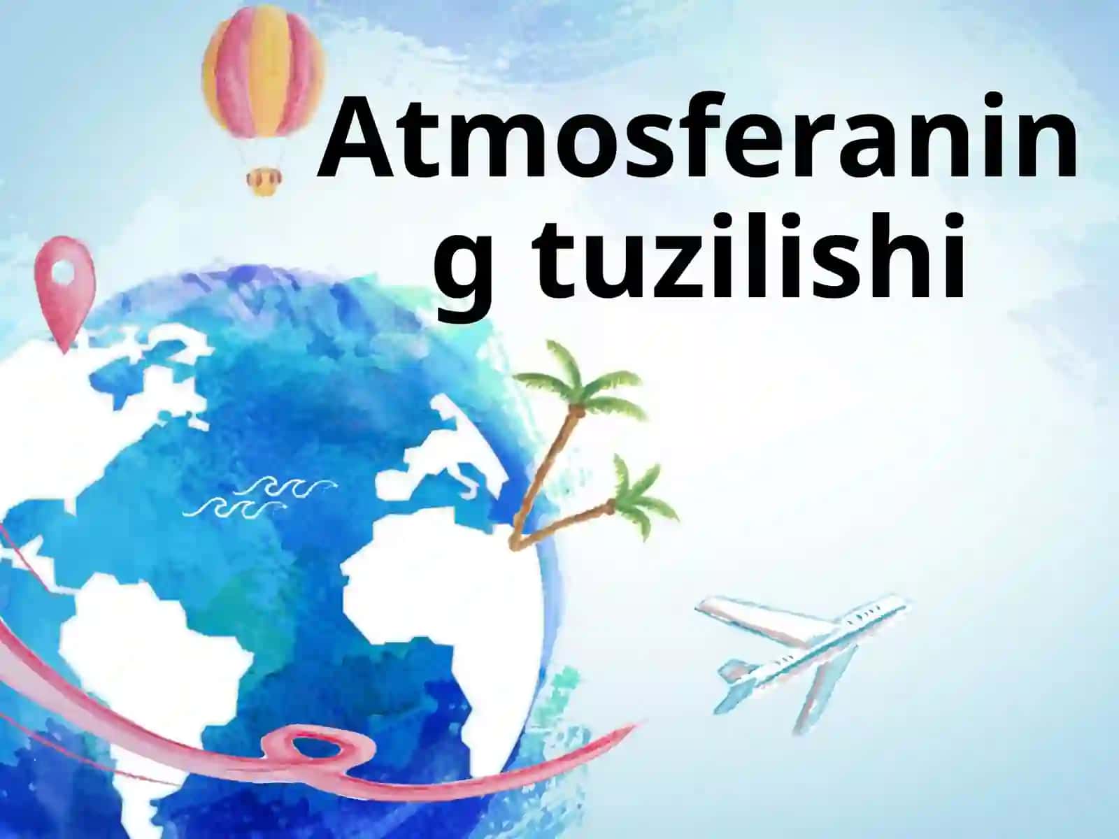 Atmosferaning tuzilishi 2