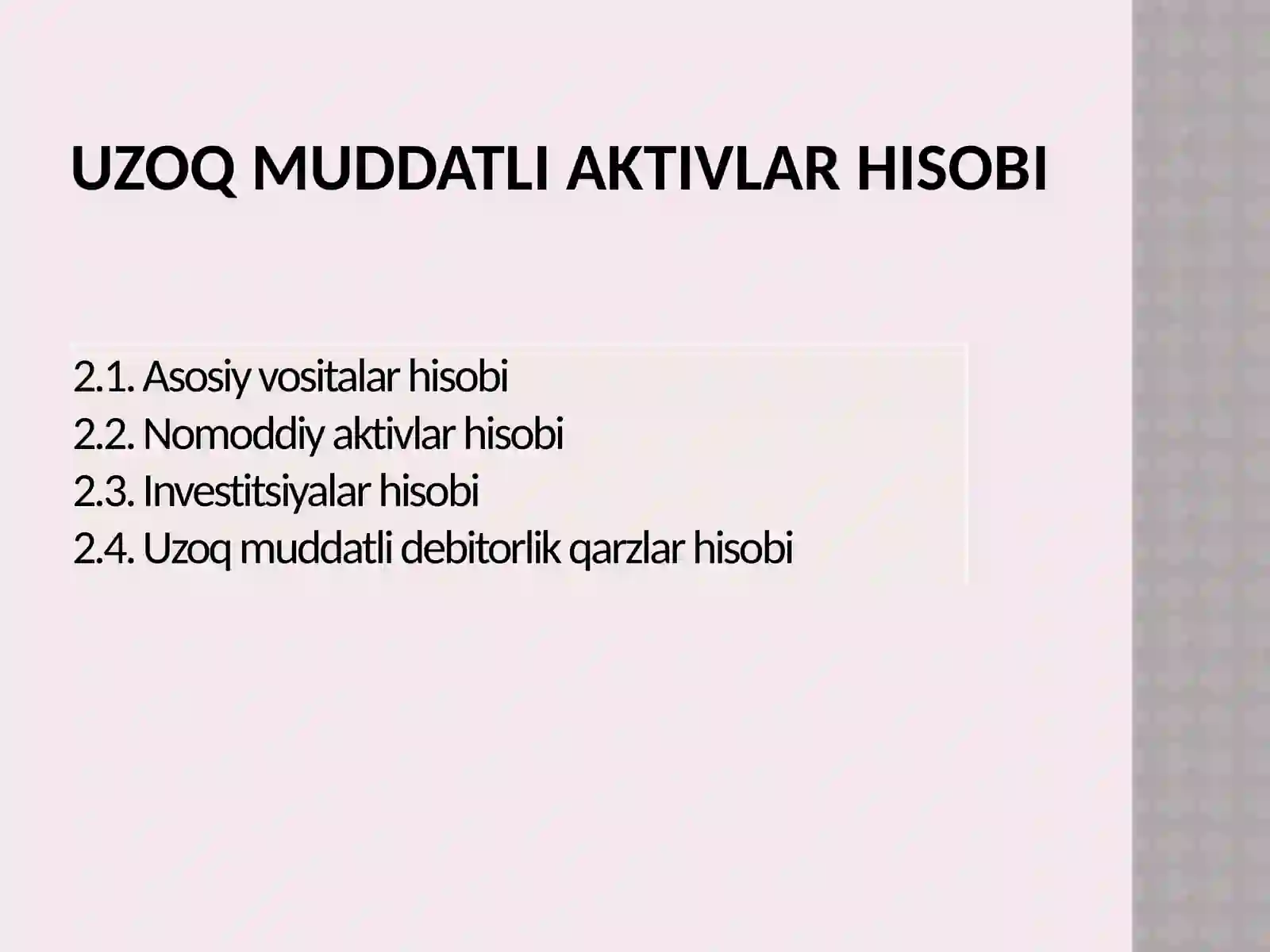 Uzoq muddatli aktivlar hisobi 2