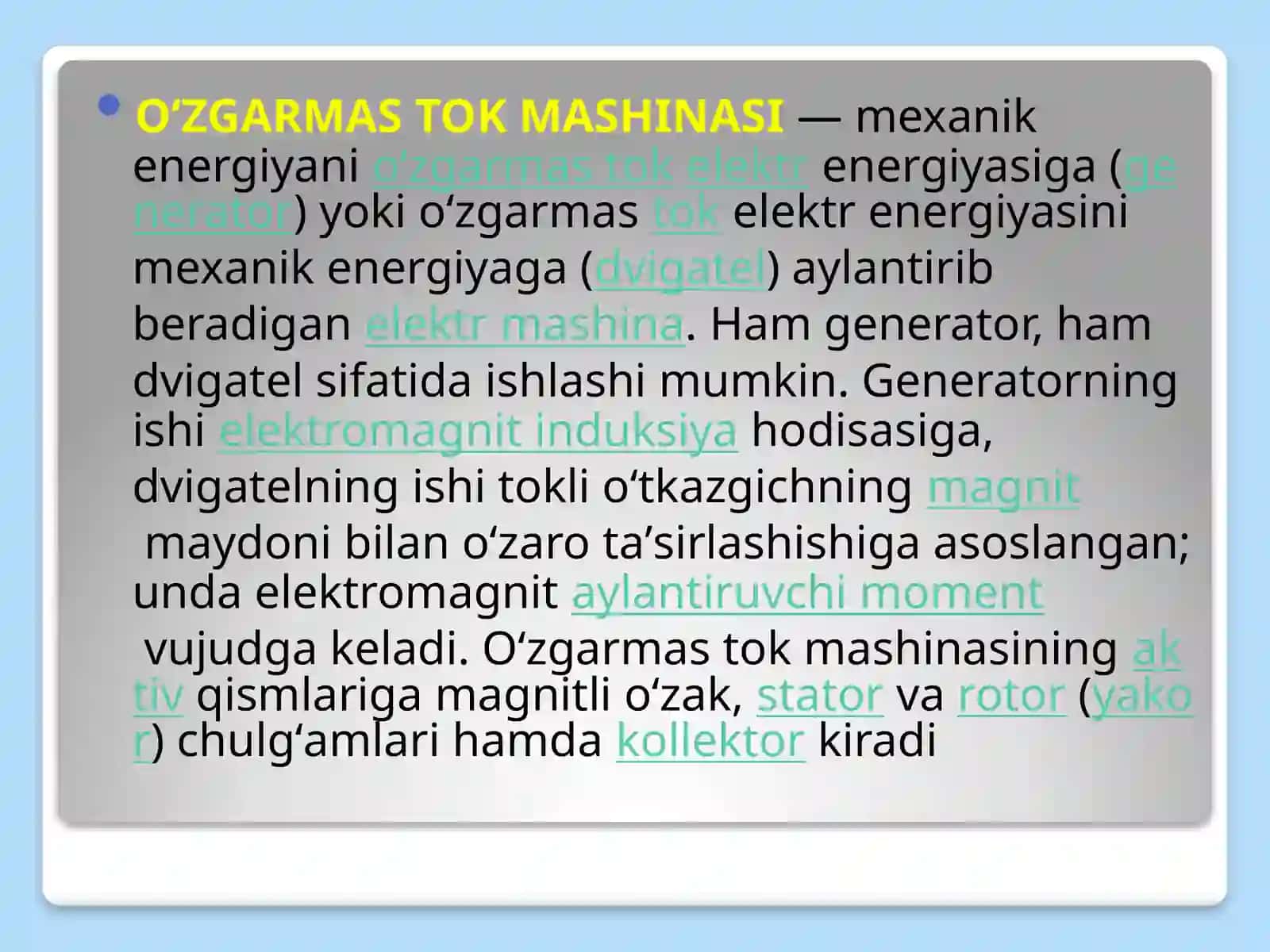 O’zgarmastok Mashinalarining umumiy tuzilishi, o’zgarmastok mashinasi ni generator rejimida ishlashi 2
