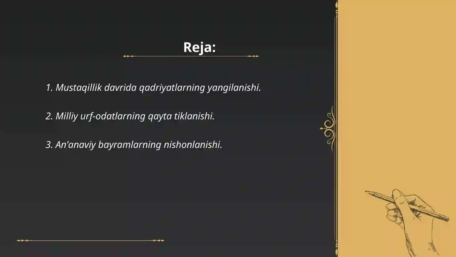 Mustaqil yillarda milliy urf-odatlar, qadriyatlar anʼanalarning qayta tiklanishi 2