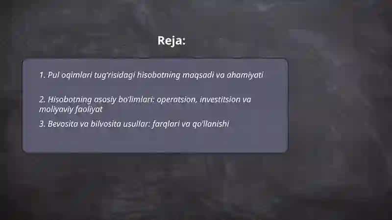 Pul oqimlari tugʻrisidagi hisobotni tayyorlash va tuzish 2