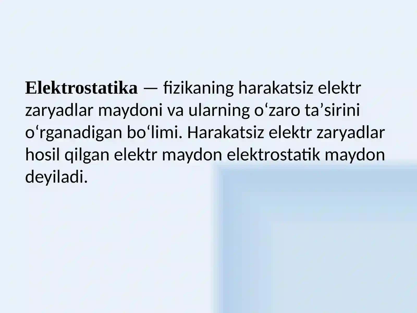 Мавзу: ЭЛЕКТРОСТАТИКА 2