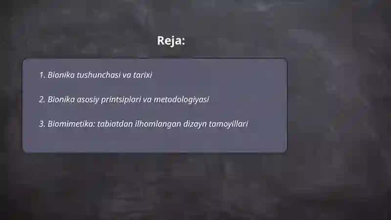 Bionika asoslari va uni inson hayotidagi oʻrni 2