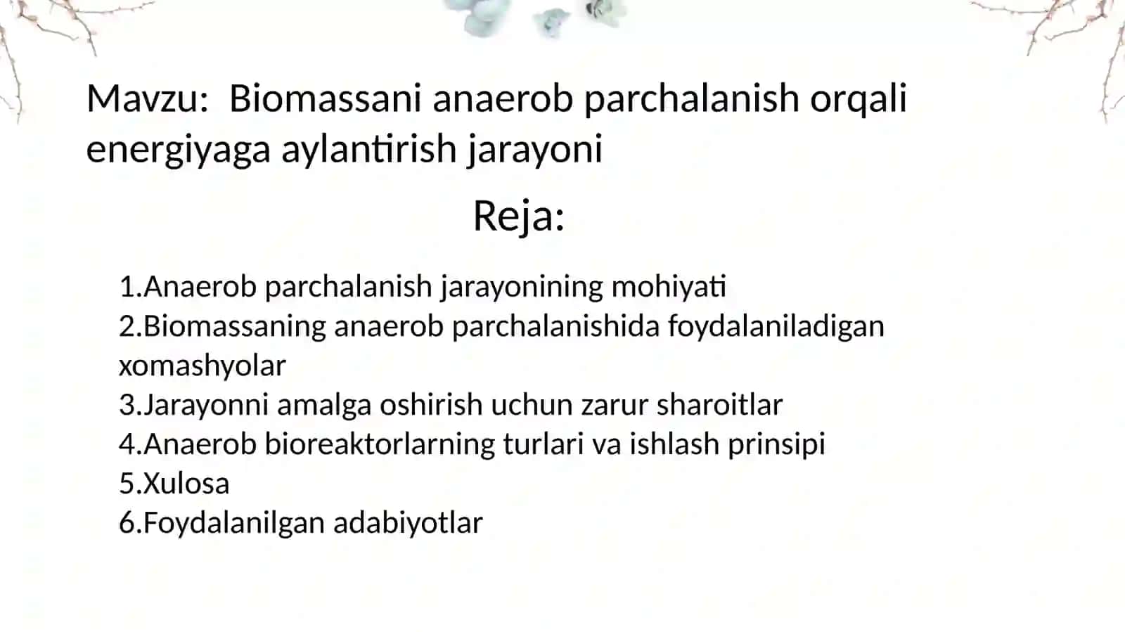 Biomassani anaerob parchalanish orqali energiyaga aylantirish jarayoni 2