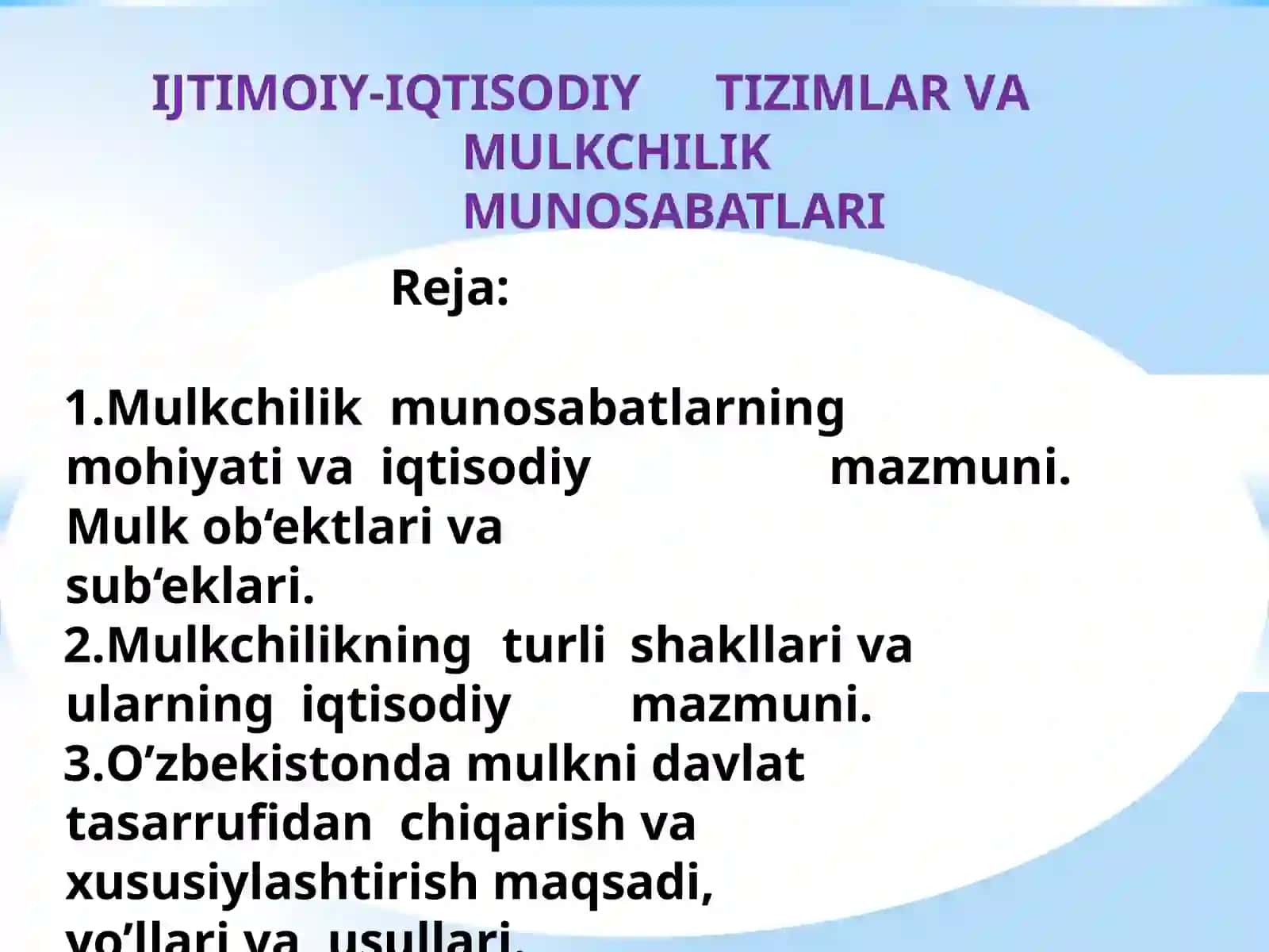 IJTIMOIY-IQTISODIYTIZIMLAR VA MULKCHILIK MUNOSABATLARI 2
