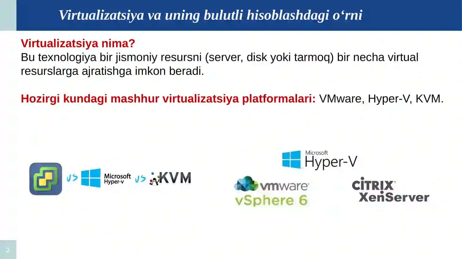 Bulutli hisoblashda virtualizatsiya texnologiyalari 2