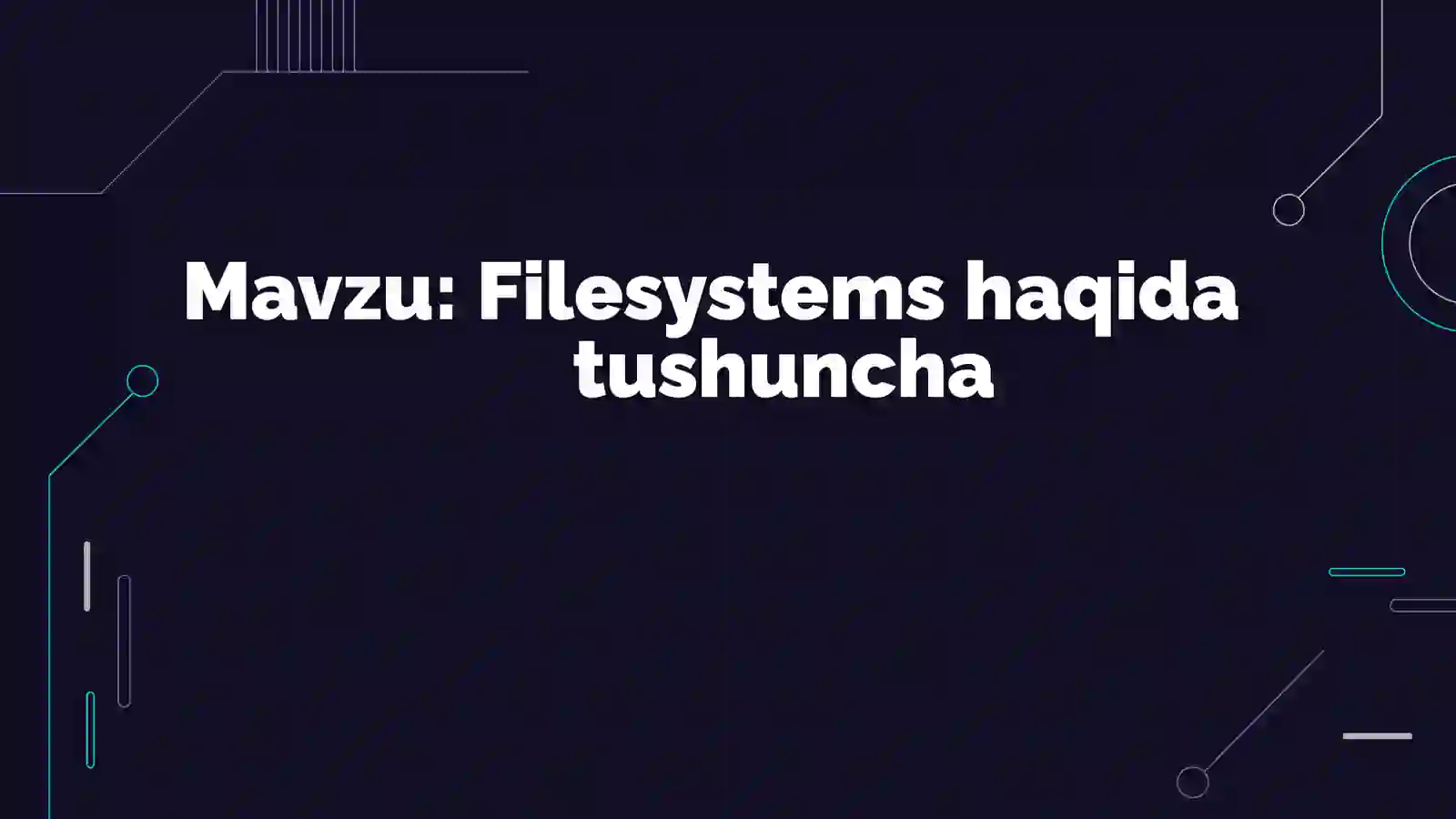 Filesystems haqida tushuncha 2
